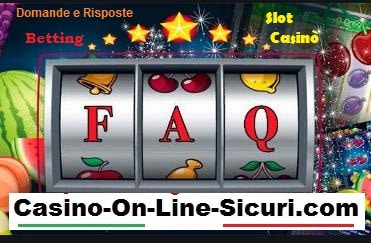 faq casino domande frequenti su giochi slot, bonus e free spin tutto gratis